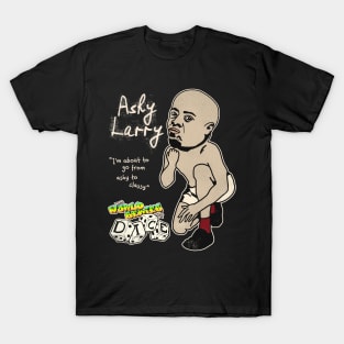 Ashy Larry T-Shirt